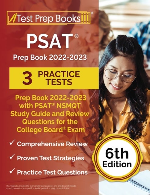 PSAT Prep Book 2022-2023 with 3 Practice Tests - PSAT NSMQT Study Guide and Review Questions for the College Board Exam [6th Edition]