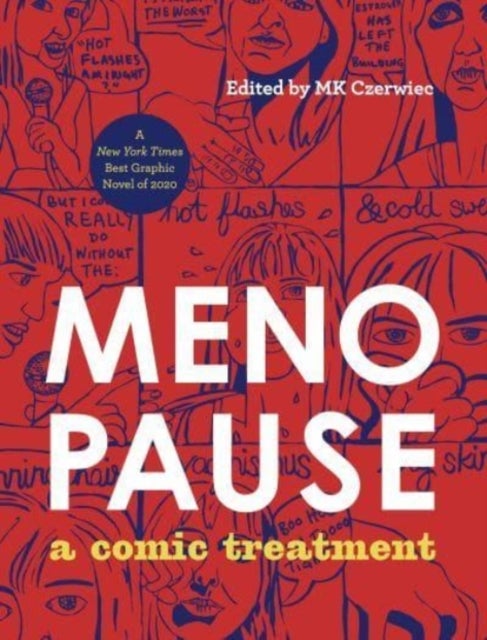 Menopause – A Comic Treatment - A Comic Treatment