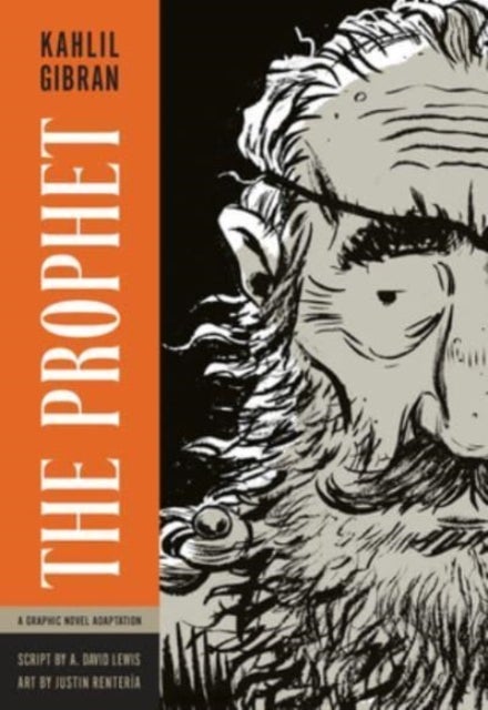 The Prophet – A Graphic Novel Adaptation - A Graphic Novel Adaptation