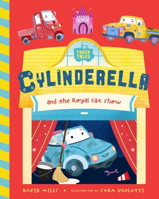 Cylinderella - And the Royal Car Show