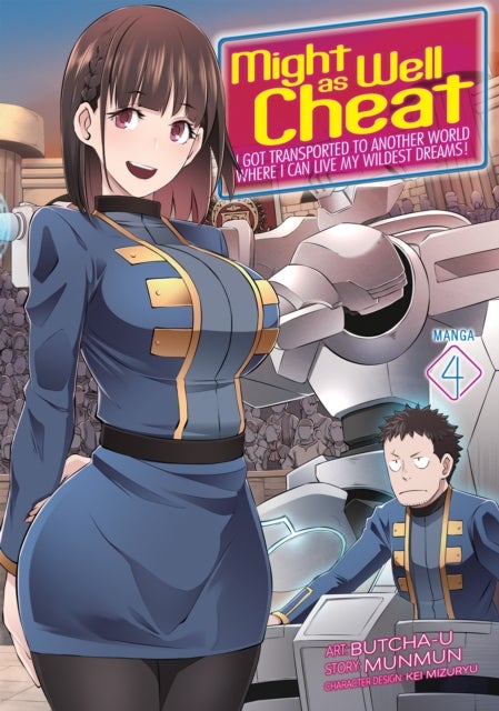 Might as Well Cheat: I Got Transported to Another World Where I Can Live My Wildest Dreams! (Manga)