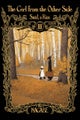 The Girl From the Other Side: Siúil, a Rún Deluxe Edition III (Vol. 7-9 Hardcover Omnibus)