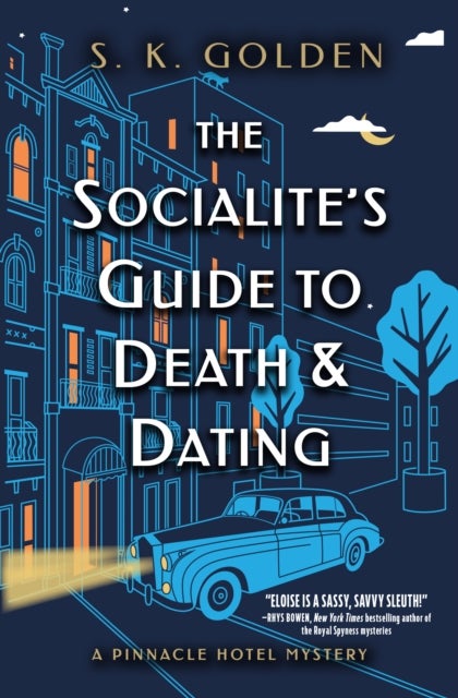The Socialite''s Guide to Death and Dating