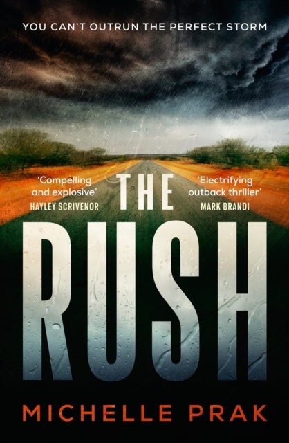 The Rush - A Novel