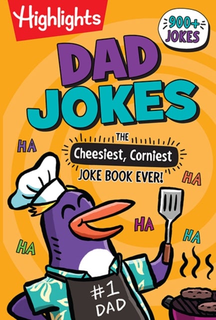 Dad Jokes: The Cheesiest, Corniest Joke Book Ever! - Ultimate Kids Joke Book Packed with Over 900 Jokes for Kids, Hilarious Dad Jokes Book