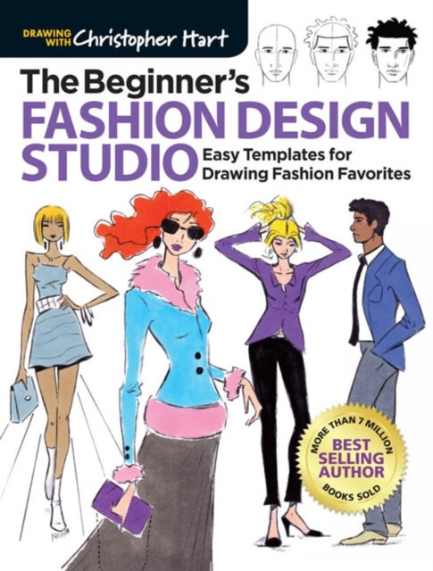 Beginner's Fashion Design Studio - Easy Templates for Drawing Fashion Favorites