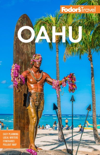 Fodor's Oahu - with Honolulu, Waikiki & the North Shore