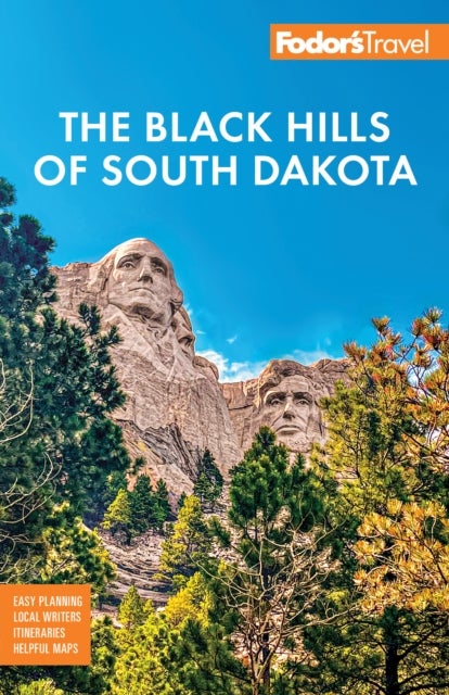 Fodor''s Black Hills of South Dakota - With Mount Rushmore and Badlands National Park