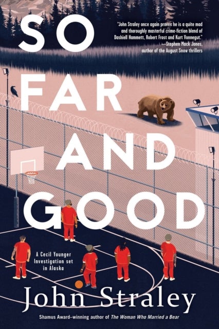 So Far and Good - A Cecil Younger Investigation #8