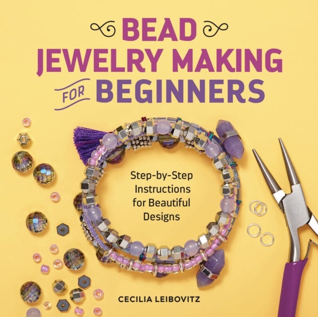 Bead Jewelry Making for Beginners - Step-by-Step Instructions for Beautiful Designs