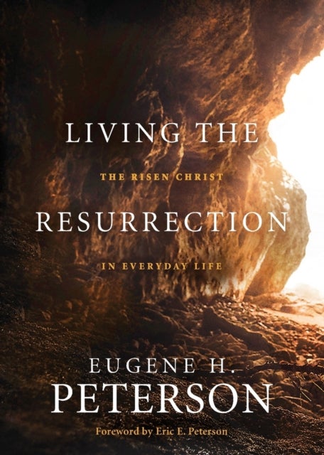 Living the Resurrection - The Risen Christ in Everyday Life