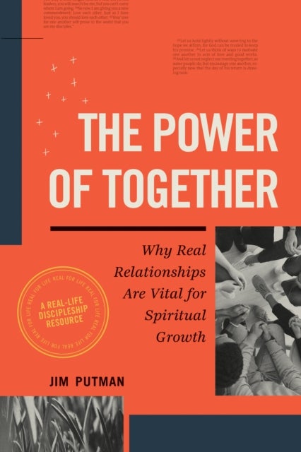 Power of Together - Why Real Relationships Are Vital for Spiritual Growth