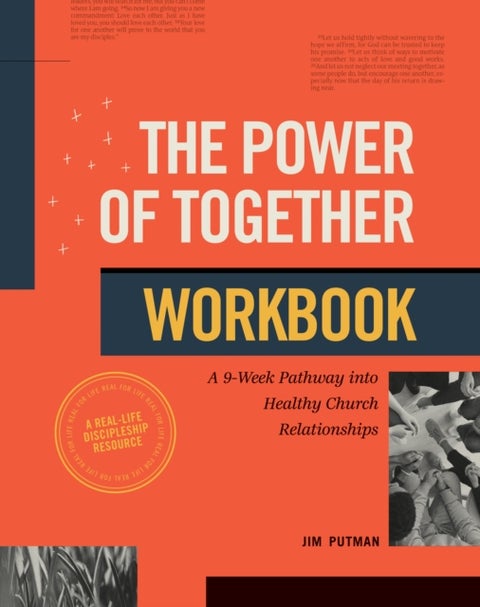 Power of Together Workbook - A 9-Week Pathway Into Healthy Church Relationships