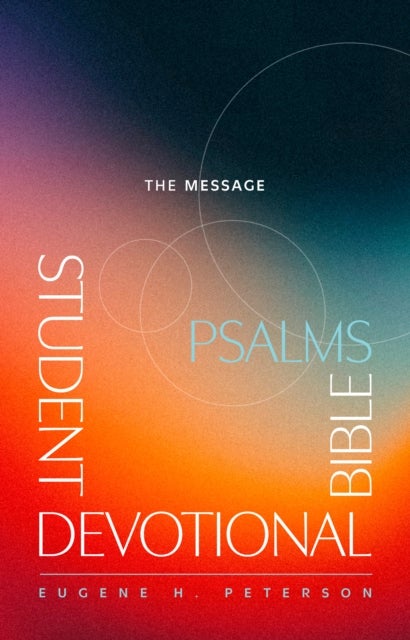 Message Student Devotional Bible - Psalms