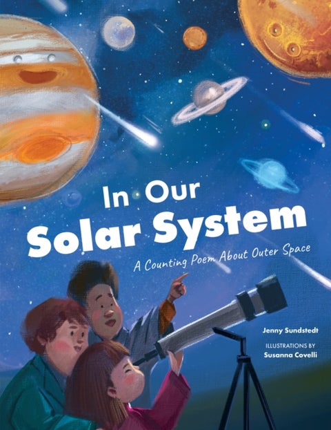 In Our Solar System - A Counting Poem About Outer Space