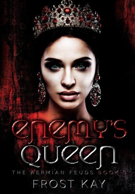 Enemy's Queen - The Aermian Feuds: Book Three