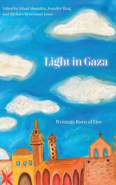 Light in Gaza - Reimagining the Boundaries of Possibility