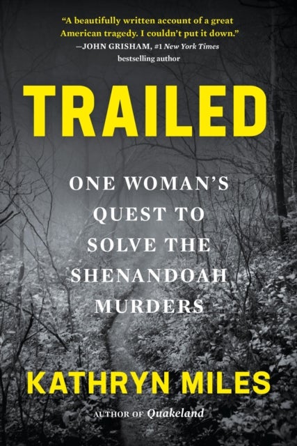Trailed - One Woman's Quest to Solve the Shenandoah Murders