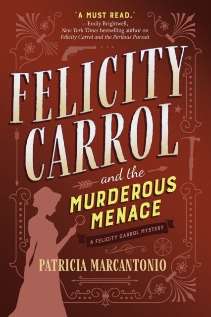 Felicity Carrol and the Murderous Menace - A Felicity Carrol Mystery