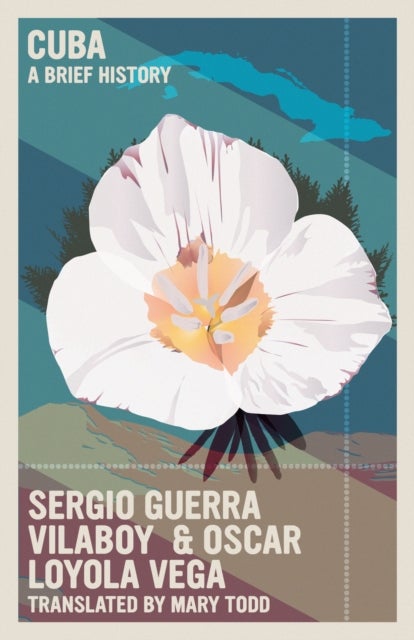 Cuba: A Brief History - A Brief History