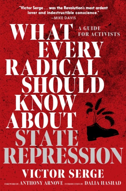What Every Radical Should Know about State Repression - A Guide for Activists