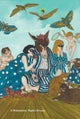 William Shakespeare ¿Marcel Dzama: A Midsummer Night¿s Dream