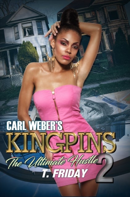 Carl Weber''s Kingpins: The Ultimate Hustle
