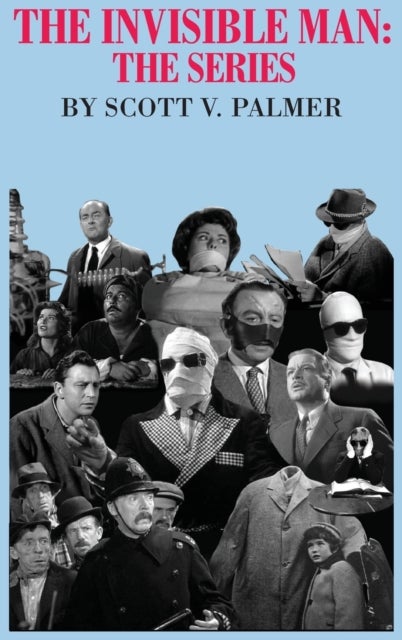 THE INVISIBLE MAN - The Series