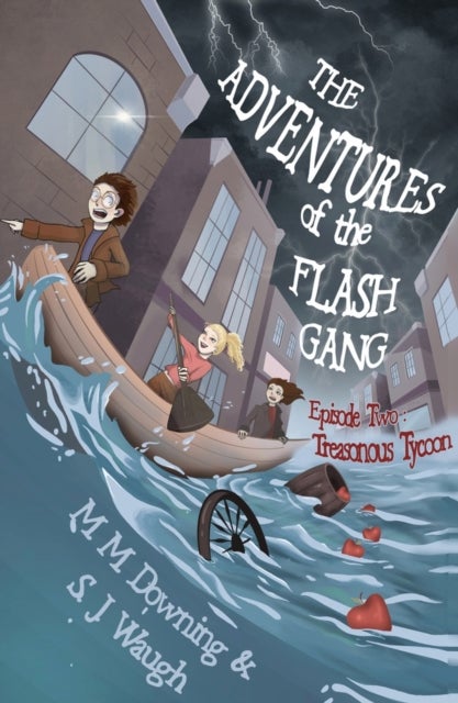 The Adventures of the Flash Gang - Episode Two: Treasonous Tycoon