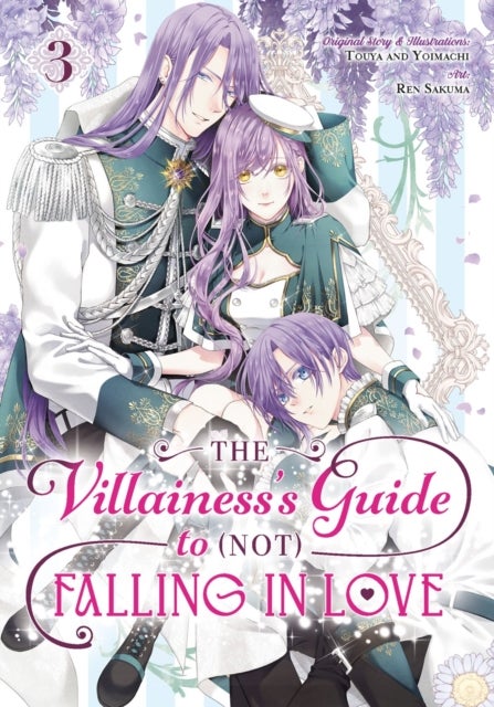 The Villainess''s Guide to (Not) Falling in Love 03 (Manga)