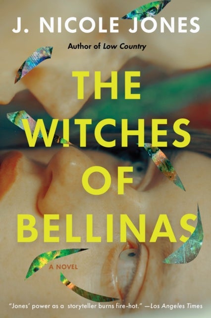 The Witches of Bellinas - A Novel