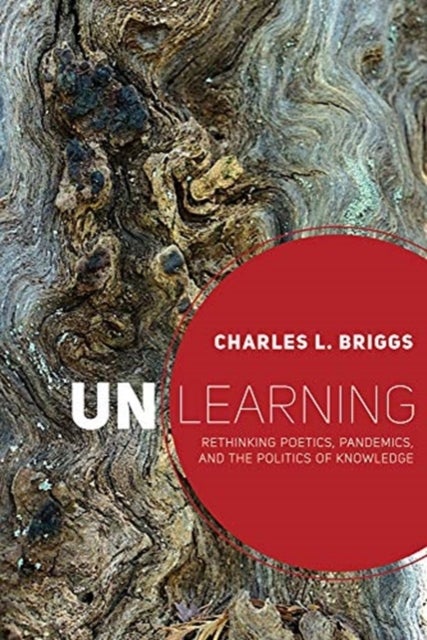 Unlearning - Rethinking Poetics, Pandemics, and the Politics of Knowledge