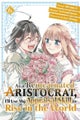 As a Reincarnated Aristocrat, I''ll Use My Appraisal Skill to Rise in the World 6(manga)