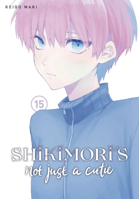 Shikimori''s Not Just a Cutie 15