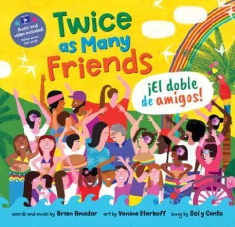 Twice As Many Friends / El Doble De Amigos