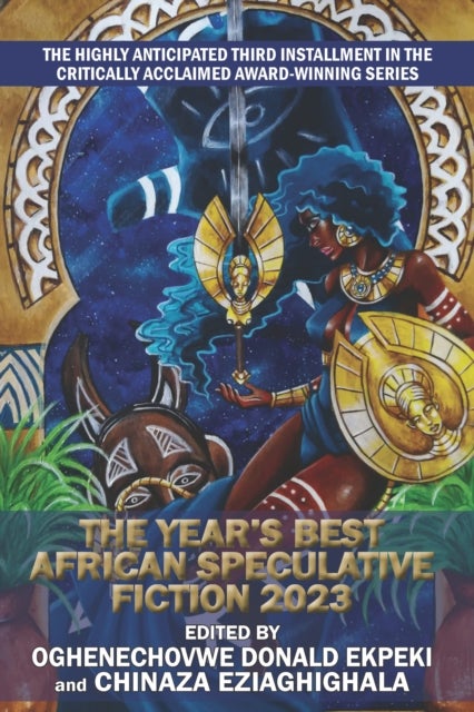 The Year''s Best African Speculative Fiction (2023)