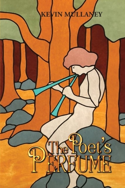The Poet''s Perfume - Food for thought and thought for food