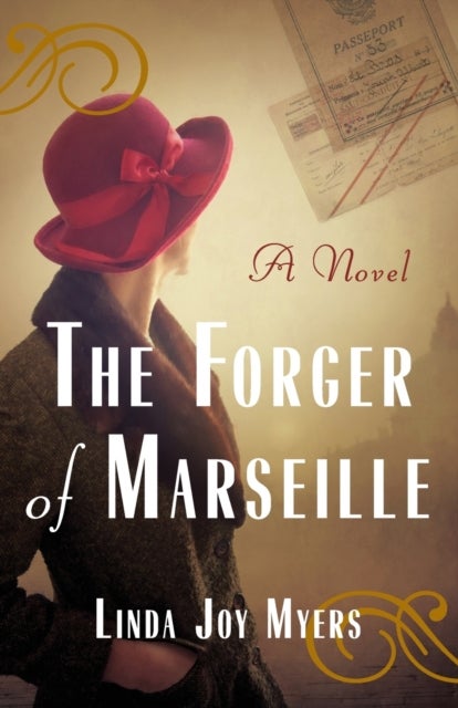 Forger of Marseille - A Novel