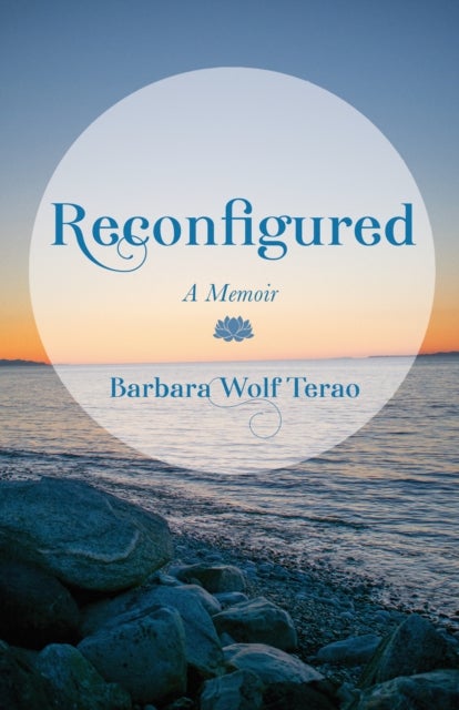 Reconfigured - A Memoir
