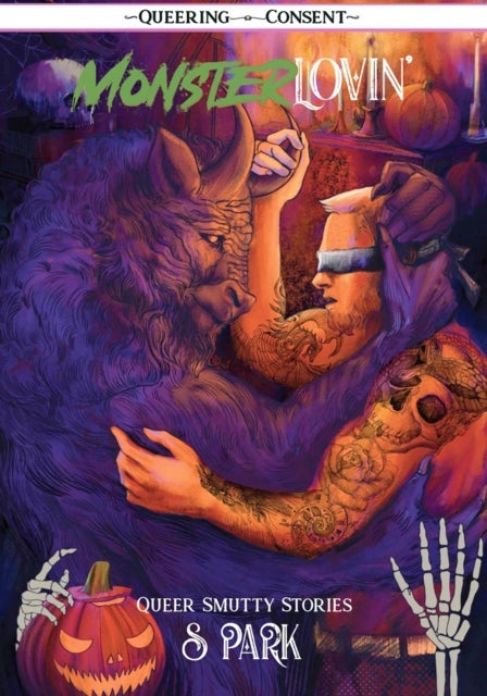 Monster Lovin'' - Queer, Smutty, Spooky Stories
