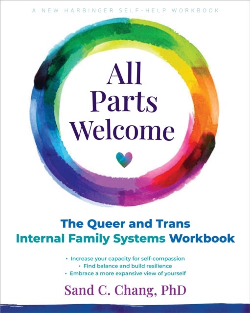 All Parts Welcome - The Queer and Trans Internal Family Systems Workbook
