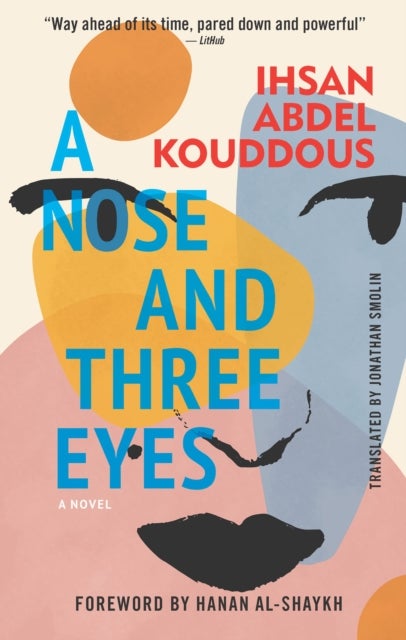 A Nose and Three Eyes - A Novel
