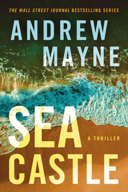 Sea Castle - A Thriller