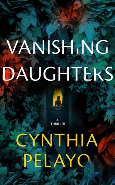 Vanishing Daughters - A Thriller