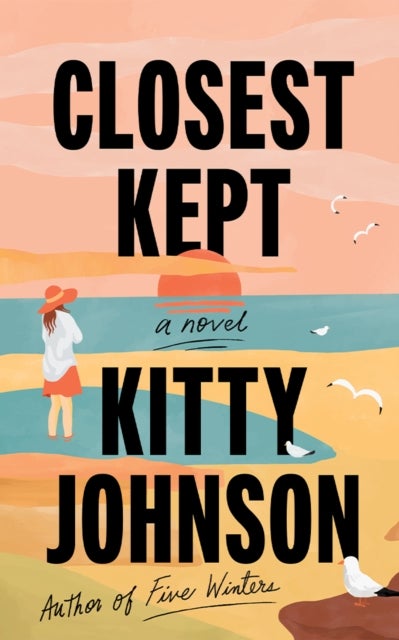 Closest Kept - A Novel
