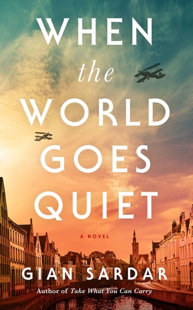 When the World Goes Quiet - A Novel