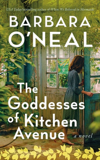 The Goddesses of Kitchen Avenue - A Novel