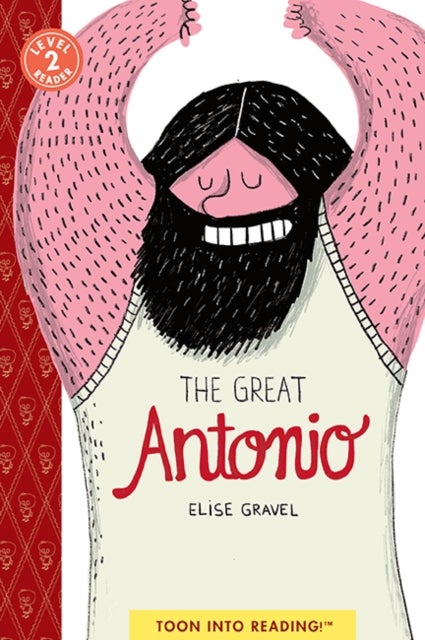 The Great Antonio - TOON Level 2