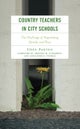 Country Teachers in City Schools