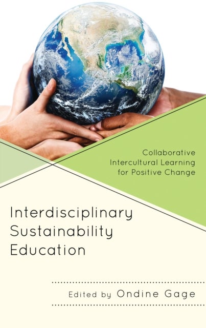 Interdisciplinary Sustainability Education - Collaborative Intercultural Learning for Positive Change